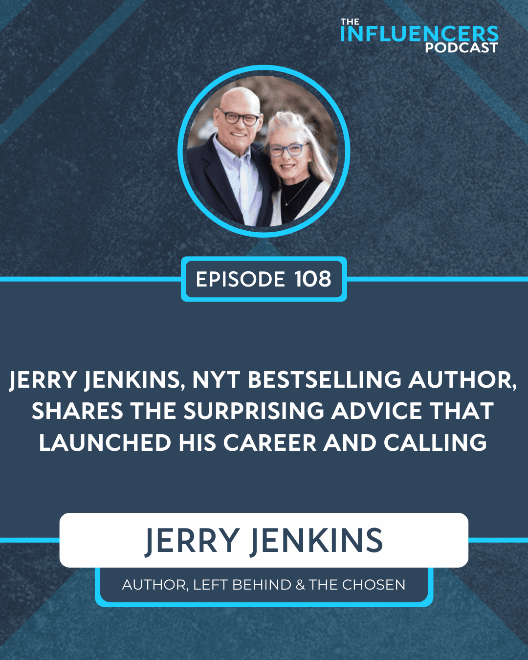 Episode 108 with Jerry Jenkins.
