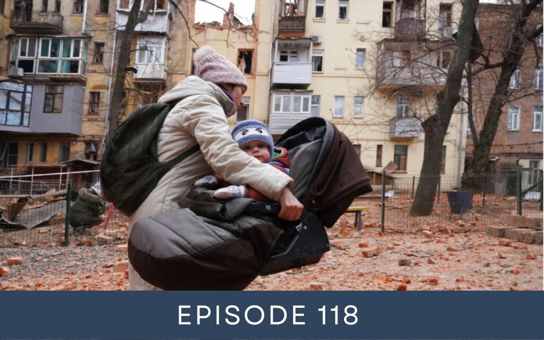 Russia-Ukraine War: Gut-Wrenching Terror vs. the Mighty Hand of God (118)