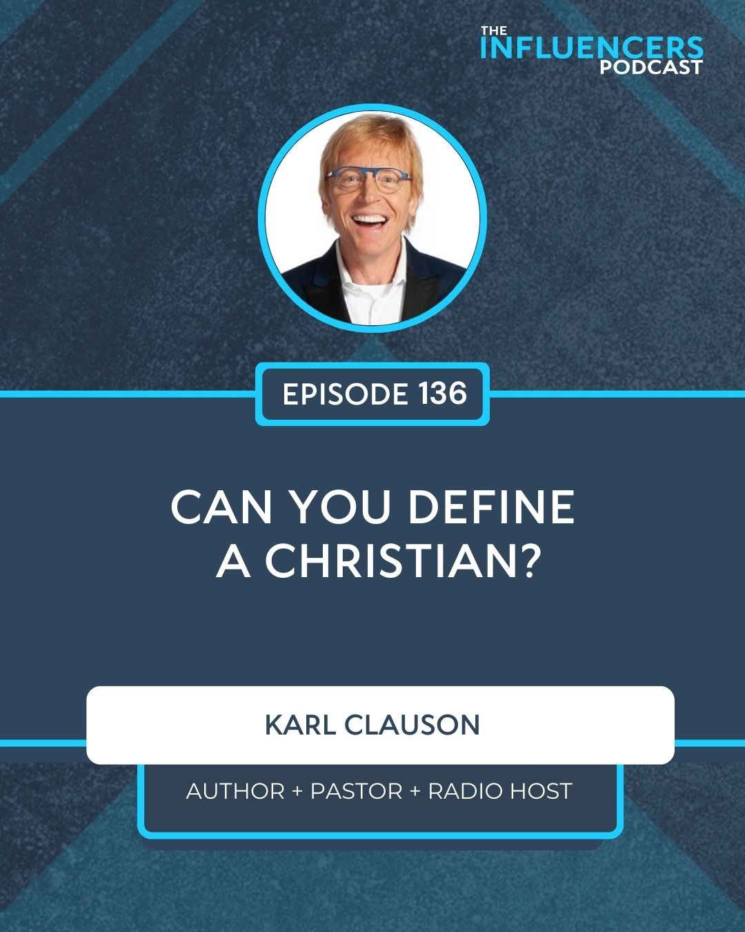 Episode 136 with Karl Clauson.