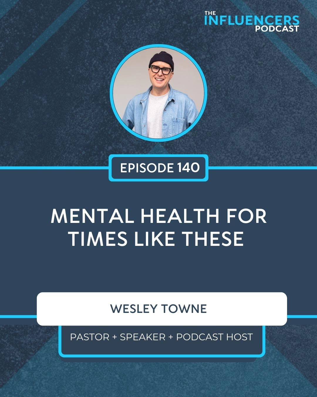 Episode 140 with Wesley Towne.